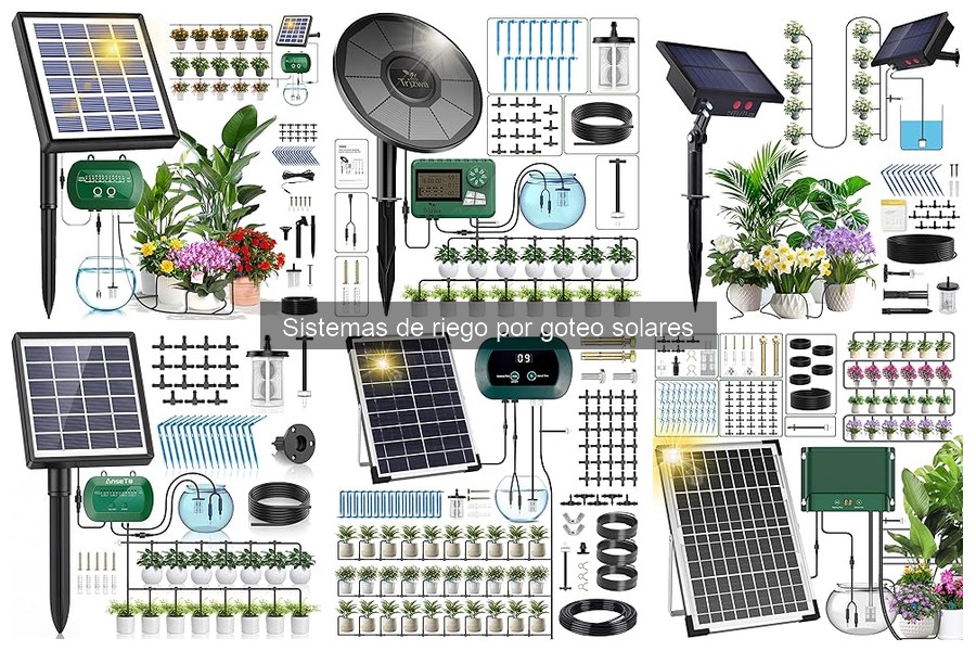 Comparativa de Sistemas de Riego por Goteo Solares