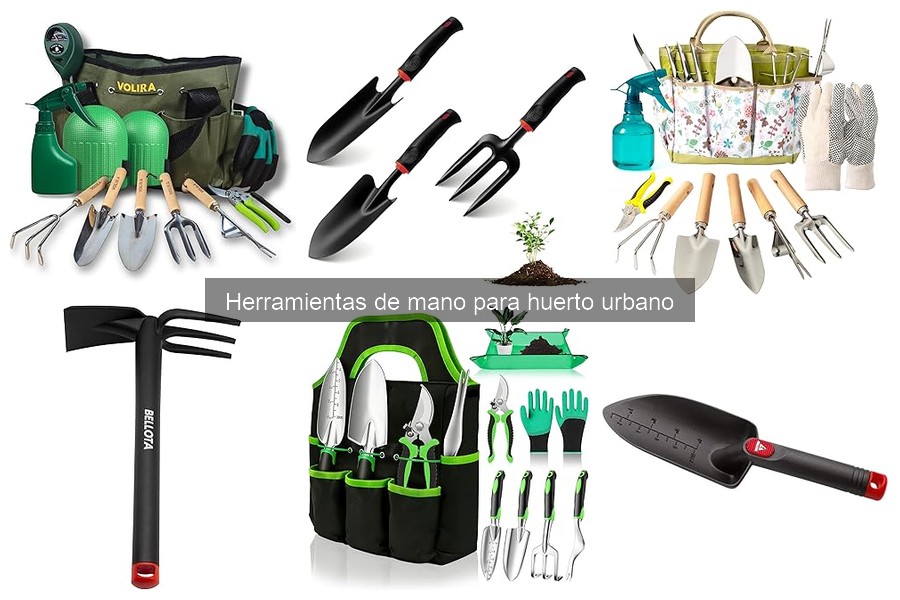 Herramientas de mano esenciales para tu huerto urbano