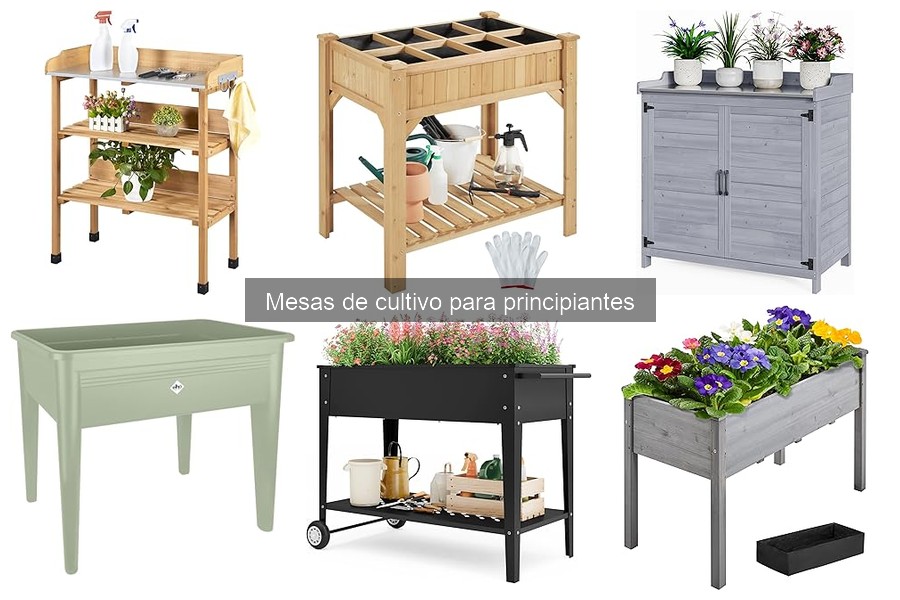Ventajas de usar mesas de cultivo para principiantes